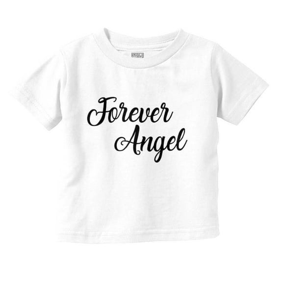 Forever Angel Heavenly Beautiful Toddler Boy Girl T Shirt Infant Toddler Brisco Brands 6M