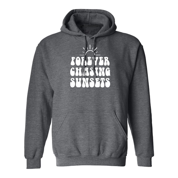 Forever Chasing Sunsets Adult Hooded Sweatshirt