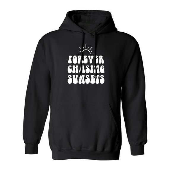 Forever Chasing Sunsets Adult Hooded Sweatshirt
