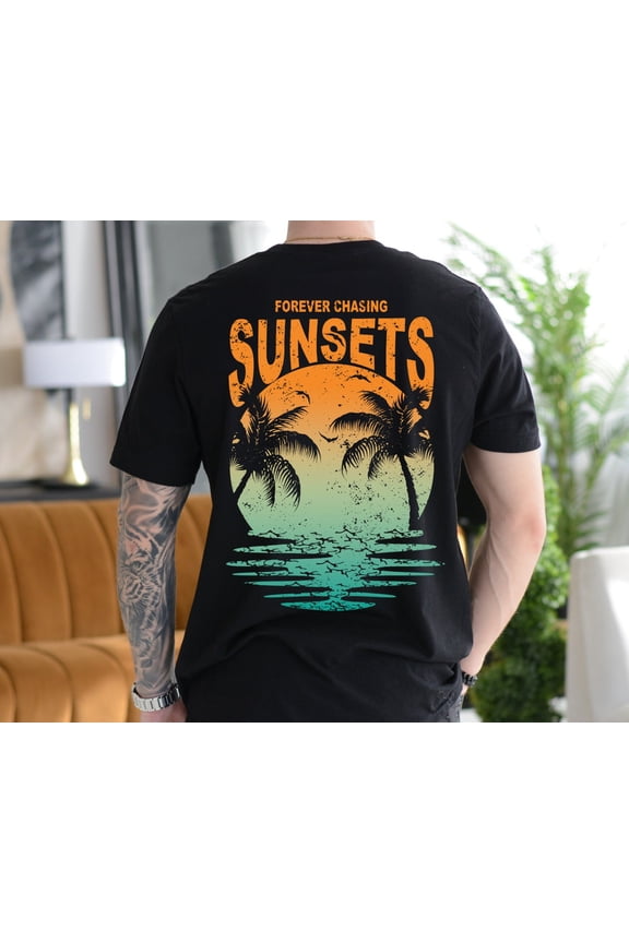 Forever Chasing Sunsets Tee Sun Seeker T shirt Beach Sunset Size up for Oversized Unisex Tshirt Vacay Mode Tshirt All Size S-5Xl