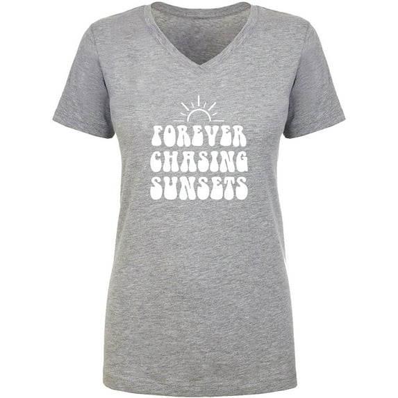 Forever Chasing Sunsets Womens V-Neck T-Shirt