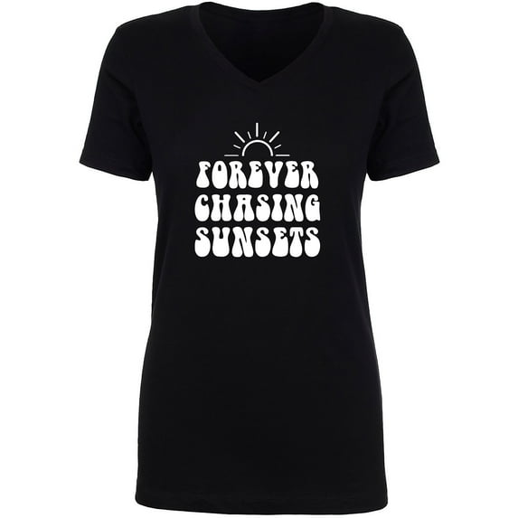 Forever Chasing Sunsets Womens V-Neck T-Shirt