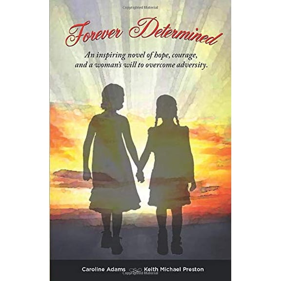 Pre-Owned Forever Determined (Paperback) 1796602256 9781796602258