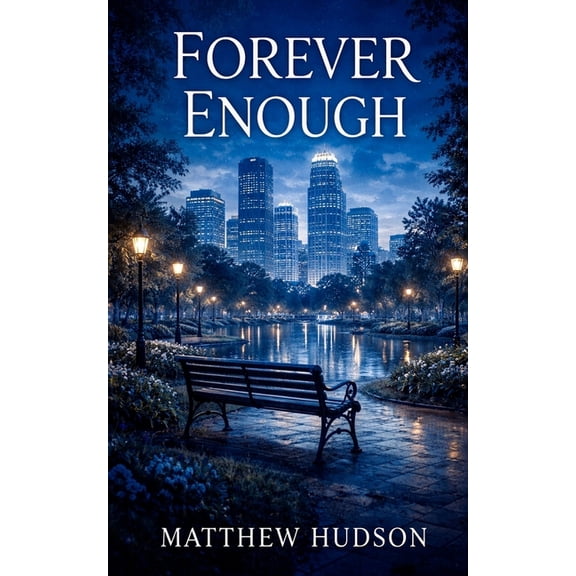 Hudson Family Fiction Forever Enough, Book 1, (Paperback)