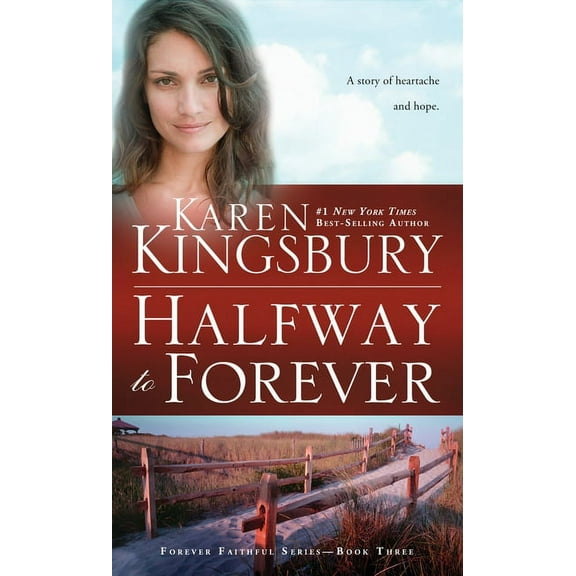 Forever Faithful Halfway to Forever, Book 3, (Paperback)