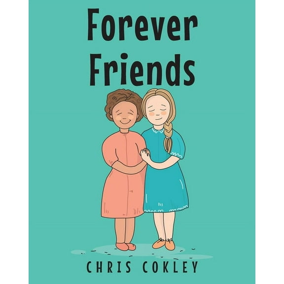 Forever Friends, (Paperback)