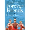 thumbnail image 1 of Forever Friends: Sticking Together (Paperback), 1 of 1