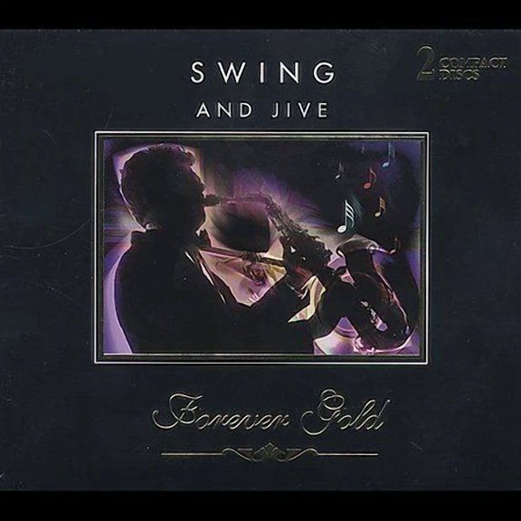 Forever Gold: Swing & Jive - Music CD - - 2000-10-31 - St. Clai - Sold by Sounda