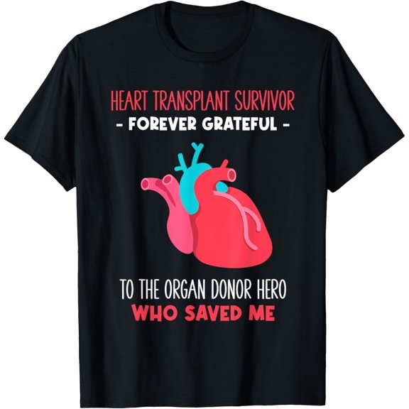 Forever Grateful - Heart Transplant T-Shirt100% cotton