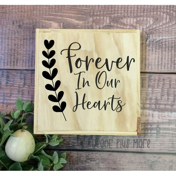 Forever In Our Hearts Memorial Wall Decor - In Loving Memory Wall Decals - Adhesive Wall Lettering Vinyl Decal Sayings - In Memory of Decals - Memory Wall Decal - Made in USA, 18x15.7-Inch, Black