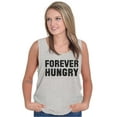 thumbnail image 1 of Forever Hungry Hangry Foodie Geek Tank Top T Shirts Men Women Brisco Brands M, 1 of 6