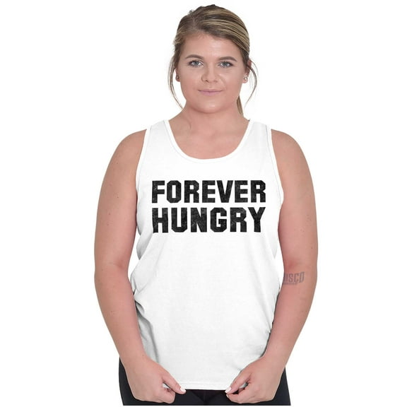 Forever Hungry Hangry Foodie Geek Tank Top T Shirts Men Women Brisco Brands X