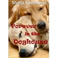 thumbnail image 1 of Forever In The Doghouse, (Paperback), 1 of 1