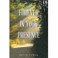 thumbnail image 1 of Forever In Your Presence, (Paperback), 1 of 1