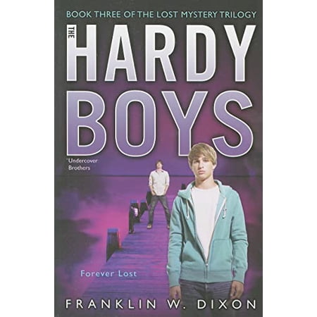 Pre-Owned Forever Lost: Book Three in the Lost Mystery Trilogy (Paperback) 1442402644 9781442402645
