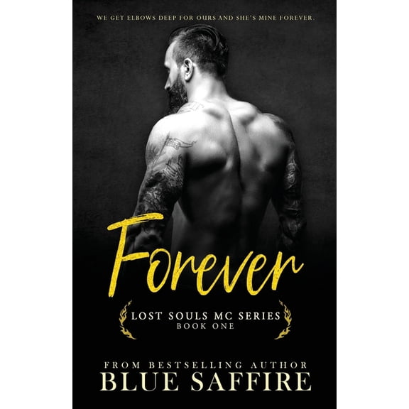 Forever: Lost Souls MC Series Book One (Paperback) by My Brother's Editor, Blue Saffire