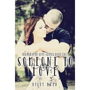Forever Love Someone to Love, Book 2, Paperback