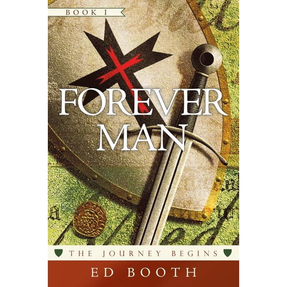 Forever Man: The Journey Begins Book 1