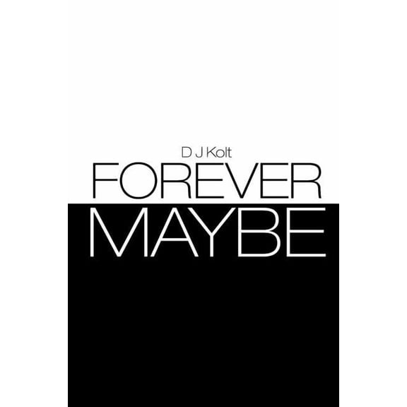 Forever/Maybe