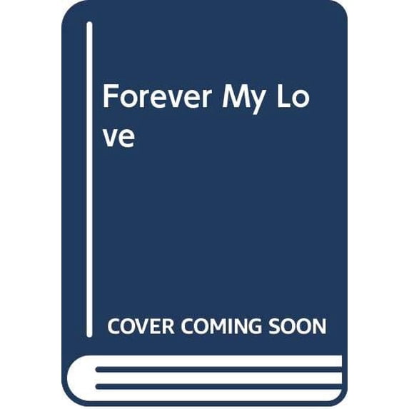 Pre-Owned Forever My Love (Paperback) 0446357901 9780446357906