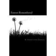 Forever Remembered