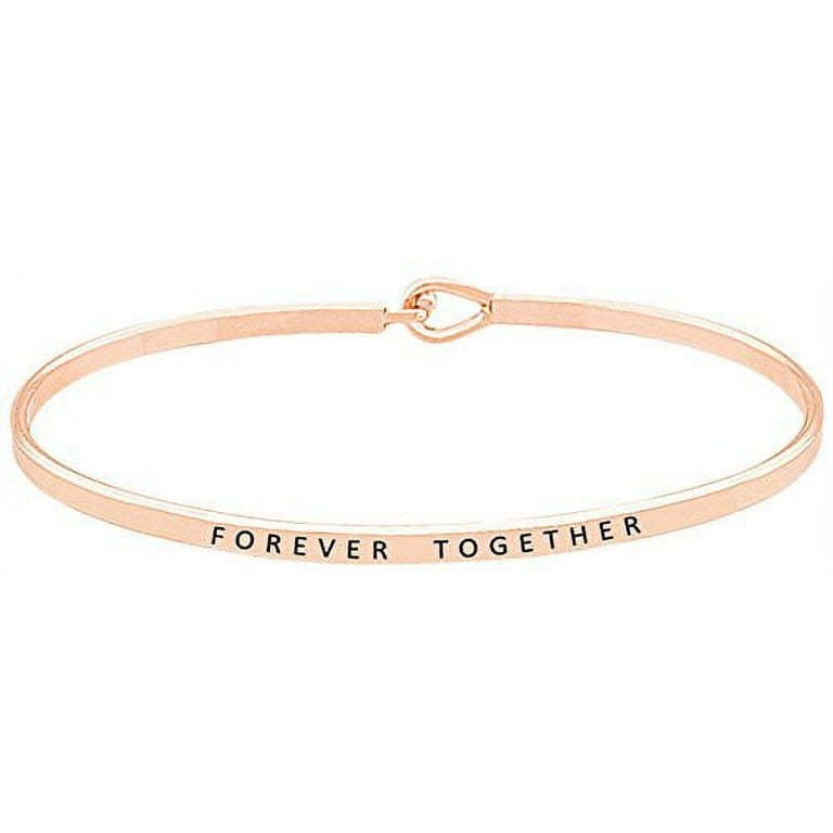 Forever Together Gold Tone Sentimental Message Thin Brass Bangle Hook  Bracelet for Girlfriend, Wife, Women, Teens (Rose Gold)
