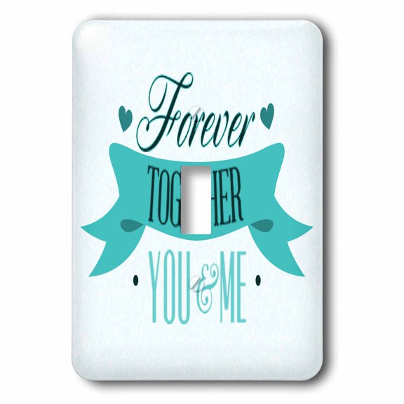 3dRose, Forever Together You and Me Words In Turquoise , single toggle switch