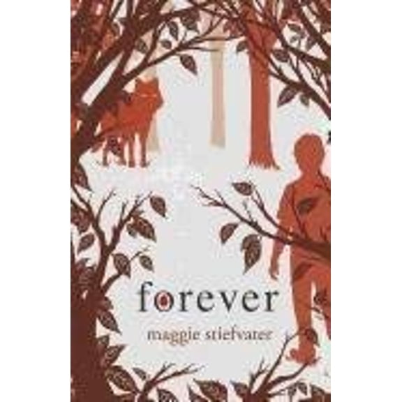 Pre-Owned Forever (Wolves of Mercy Falls, 3) (Hardcover) 1410436063 9781410436061