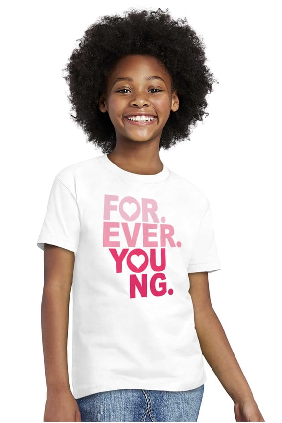 Forever Young Cute Romantic Love Girls Kids T Shirt Tees Teen Brisco Brands L