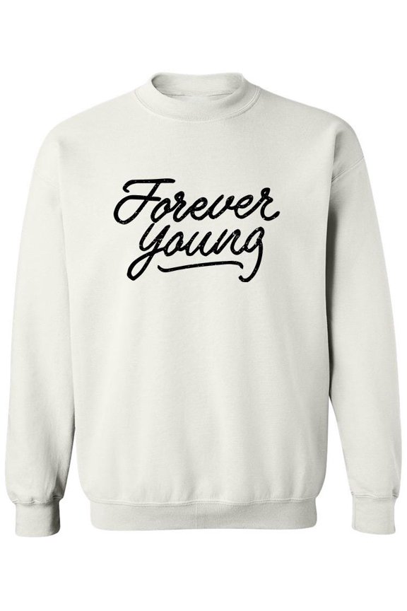 Forever Young! Sweatshirt Men -Image by Shutterstock, Male 4X-Large