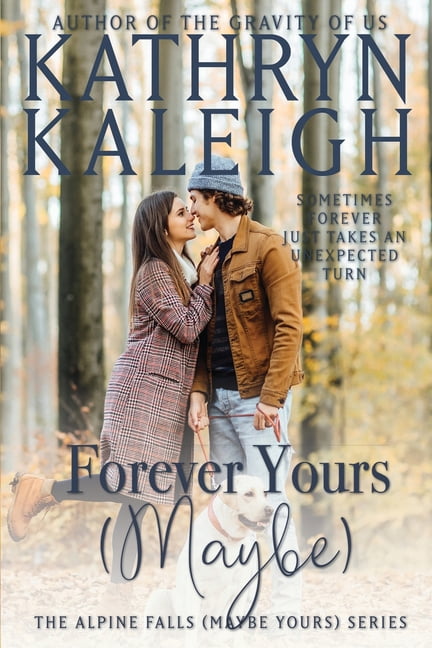 Forever Yours (Maybe), (Paperback)
