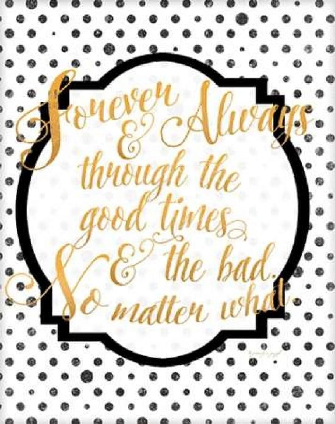 Forever and Always Canvas Art - Jennifer Pugh (22 x 28)