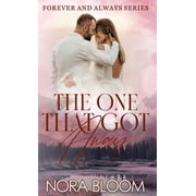 Forever and Always The One That Got Away The Forever and Always series Book 2, Book 2, Hardcover