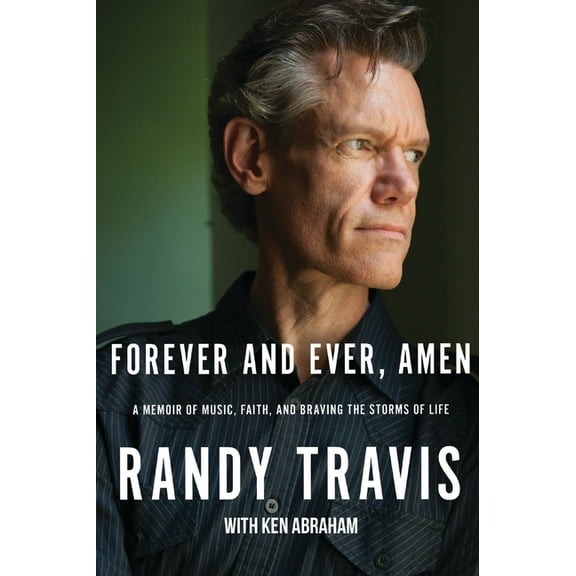 Forever and Ever, Amen: A Memoir of Music, Faith, and Braving the Storms of Life, (Paperback)