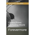 thumbnail image 1 of Forevermore : Garden Prime: Everlasting World (Paperback), 1 of 1