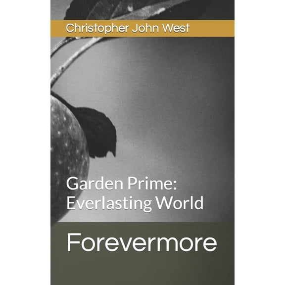 Forevermore : Garden Prime: Everlasting World (Paperback)