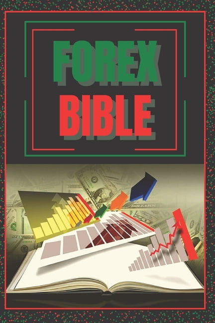 MENTES LIBRES Forex Bible : SUPER POWERFUL GUIDE to becoming a FOREX expert! (Paperback)