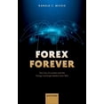 thumbnail image 1 of Forex Forever: The City of London and the Foreign Exchange Market Since 1850, (Hardcover), 1 of 1