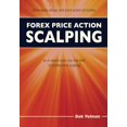 thumbnail image 1 of Pre-Owned Forex Price Action Scalping: an in-depth look into the field of professional scalping (Paperback) 9090264116 9789090264110, 1 of 1