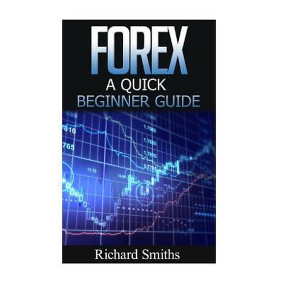 Forex Quick Beginner Guide : Forex for Beginner, Forex Scalping, Forex Strategy, Currency Trading, Foreign Exchange, Online Trading, Make Money Online, Fx Trading