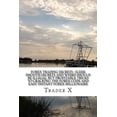 thumbnail image 1 of Forex Trading Secrets: Sleek Smooth Secrets and Weird Should Be Illegal But Profitable Tricks to Cracking the Forex Code and Easy Instant For, 1 of 1