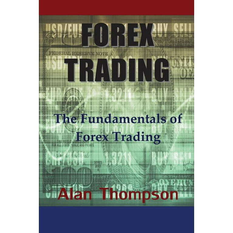 Forex Trading: The Fundamentals of Forex Trading (Paperback)(Large
