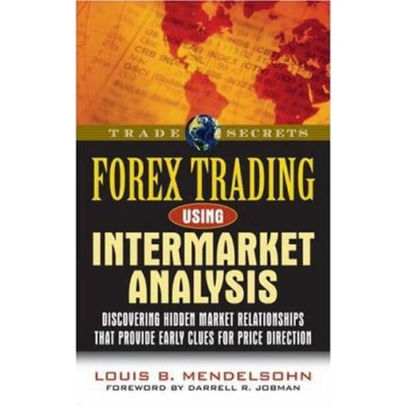 Pre-Owned Forex Trading Using Intermarket Analysis (Paperback) 1592802958 9781592802951