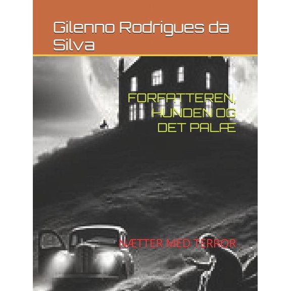 Forfatteren, Hunden Og Det Pal: Ntter Med Terror, (Paperback)