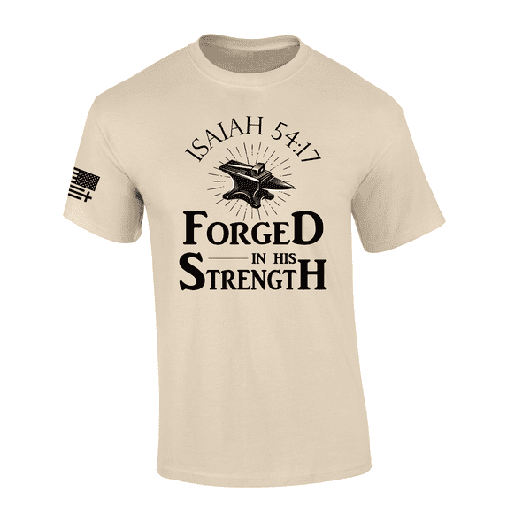 Forged in His Strength Isaiah 54:17 Jesus Mens Christian Short Sleeve T-Shirt Graphic-Sand-xxxl