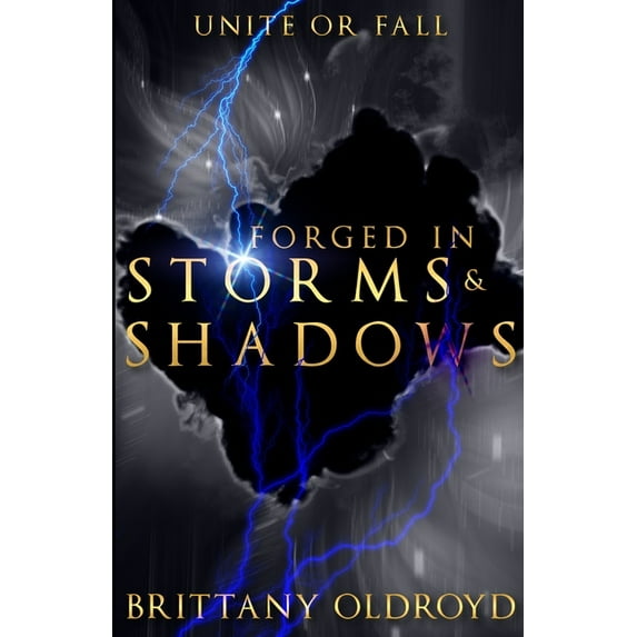Forged in Storms and Shadows (Paperback)
