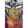thumbnail image 1 of Pre-Owned Forged Through Fire: A Reconstructive Surgeon's Story of Survival, Faith, and Healing (Paperback) 0800736540 9780800736545, 1 of 1