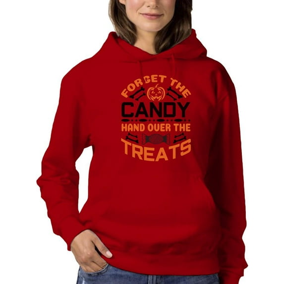 Forget Candy, Hand Over Treats Hoodie Women -Image by Shutterstock, Female 5X-Large