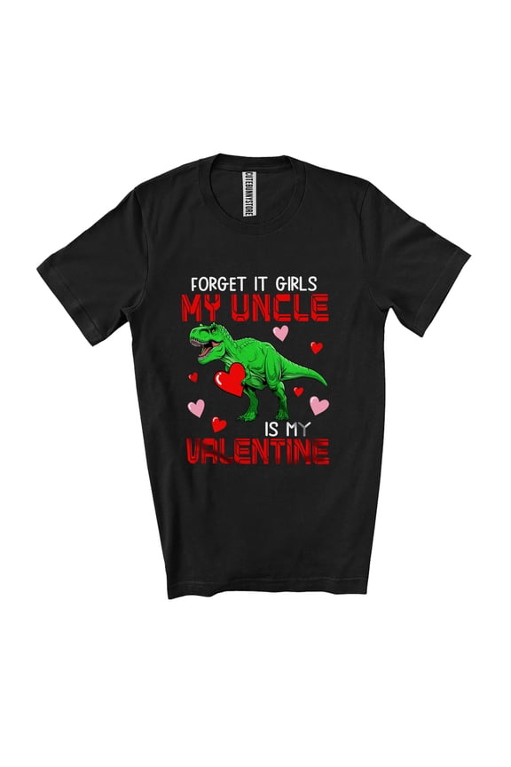 Forget Girls My Uncle Is My Valentine; Joyful Family Boys Dinosaur T-Rex With Hearts Unisex T-Shirt