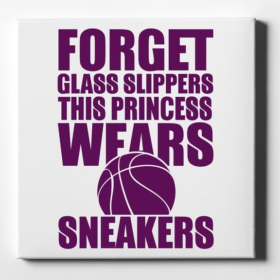Forget Glass Slippers Princess Wears Sneakers - 10" x 10" - Decorative Canvas Wall Art - White Edge - 5/8" Gallery Wrapped